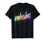 Lets Go Winning All We Do Win T-Shirt - Novelty Apparel for Adults