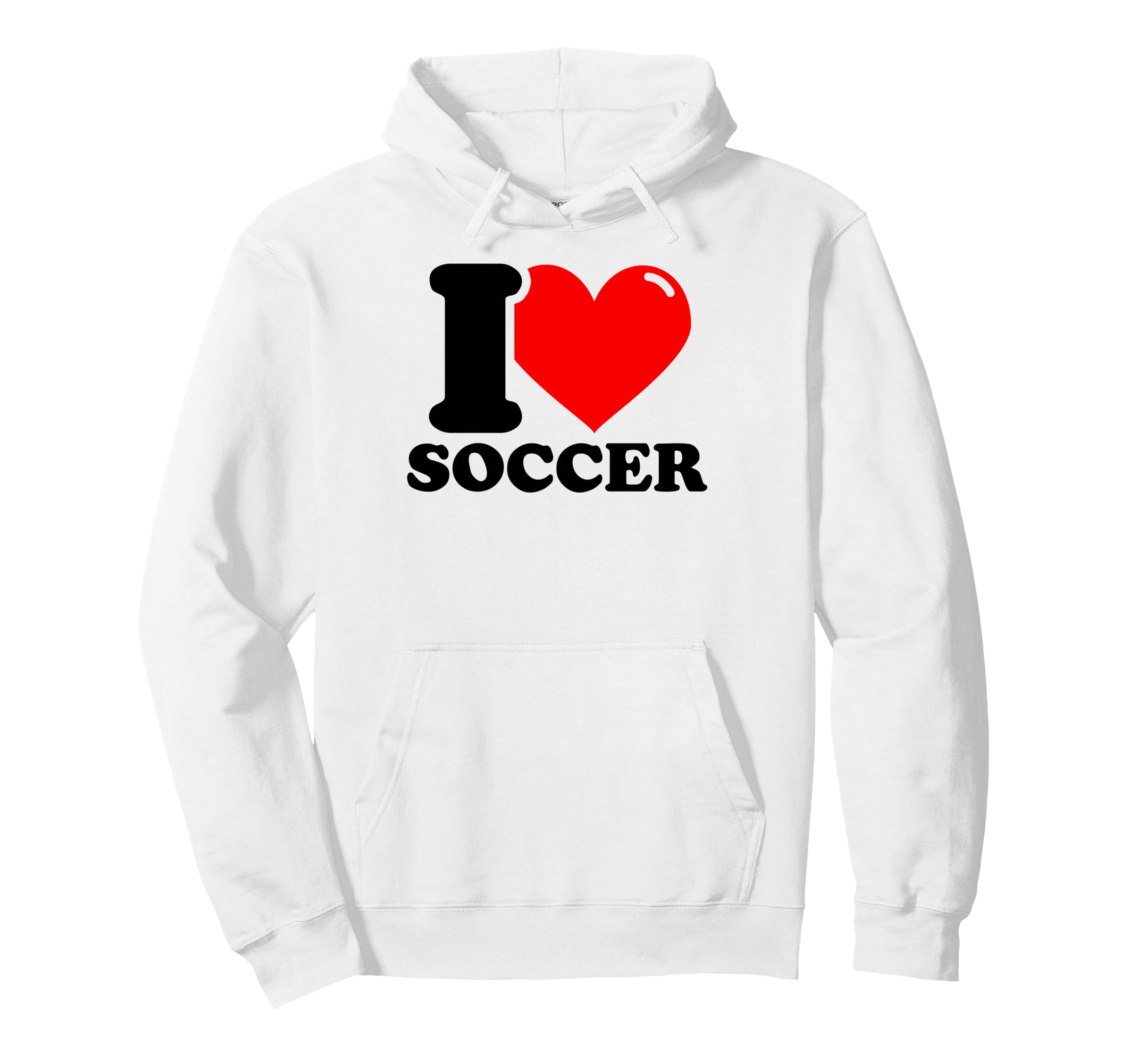 I Love Soccer Hoodie - Streetwear Style Unisex