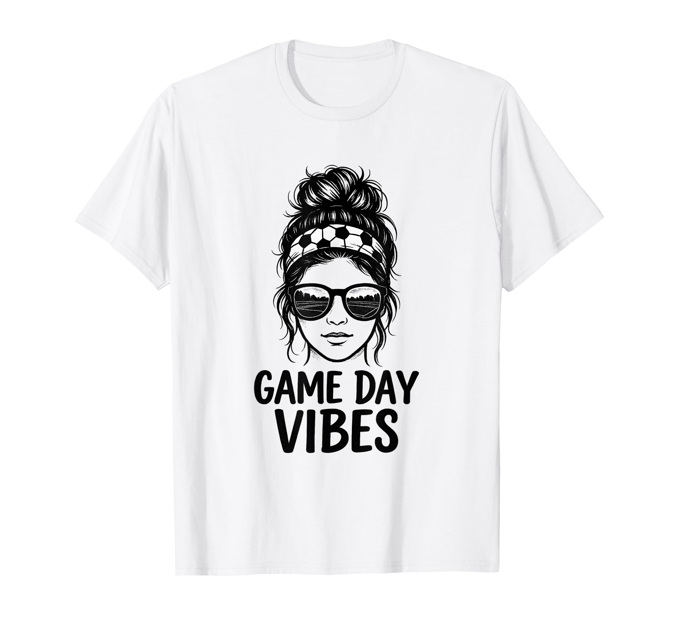 Game Day Vibes Funny Soccer Messy Bun T-Shirt - Graphic Print Men Women