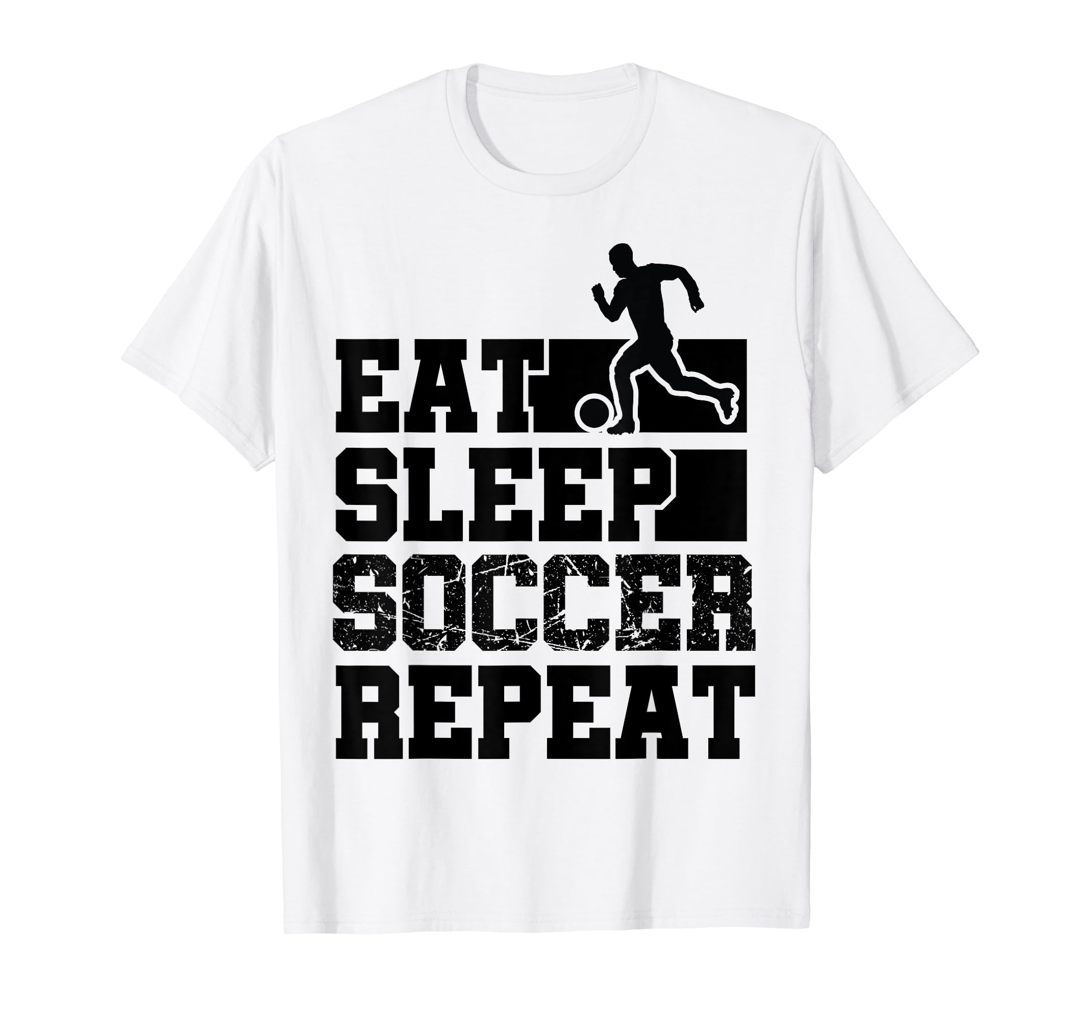 Eat Sleep Soccer Repeat Funny Soccer T-Shirt - Novelty Apparel Unisex