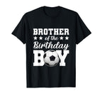 Brother Birthday Soccer Birthday T-Shirt - Streetwear Style for Adults