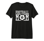 Football Mom Soccer Game Day Gift T-Shirt - Novelty Apparel for Adults
