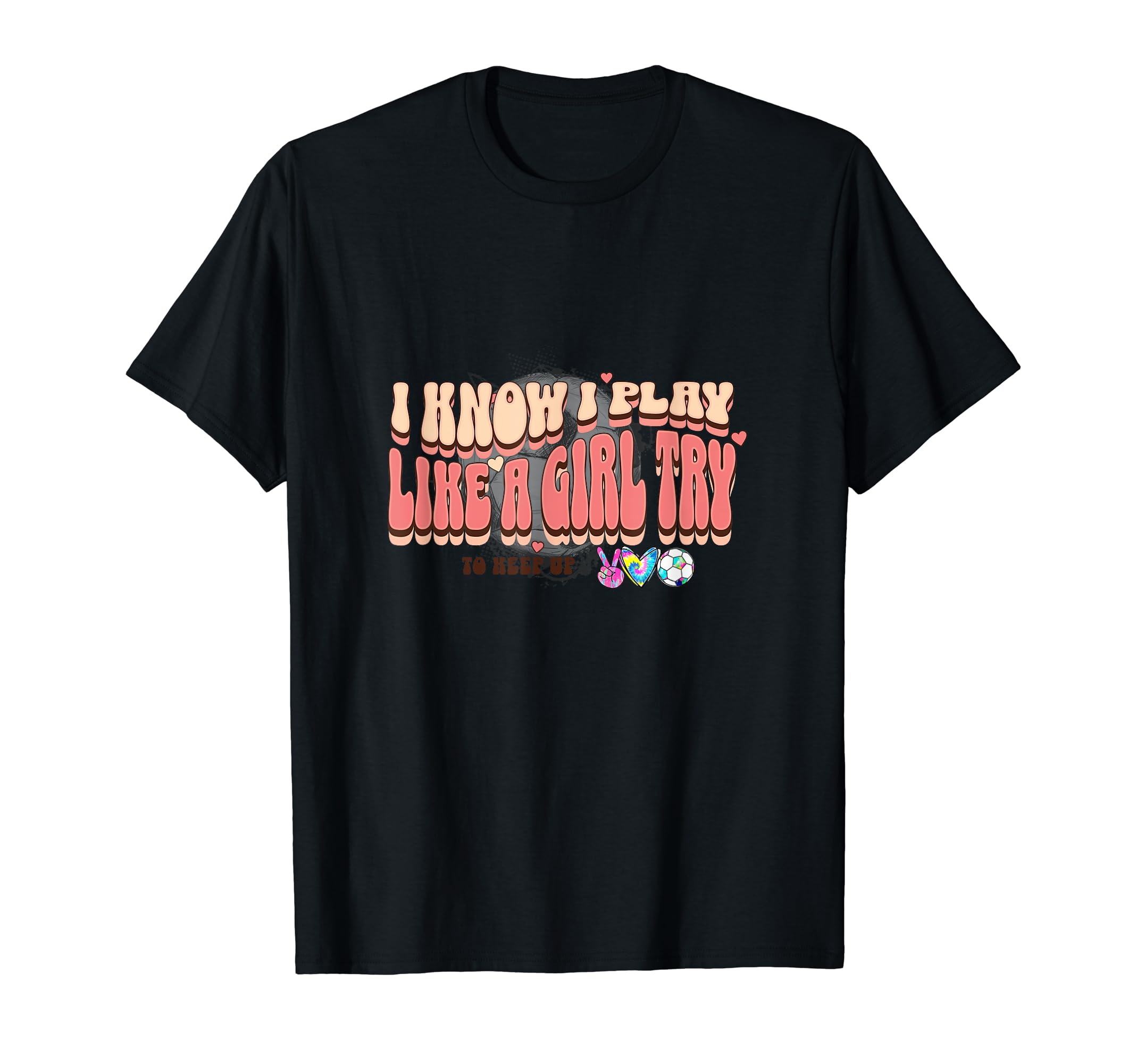 I Know I Play Like Try To Keep Up T-Shirt - Trendy Graphic for Adults