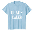 Coach Caleb Custom Football Soccer T-Shirt - Novelty Apparel Unisex