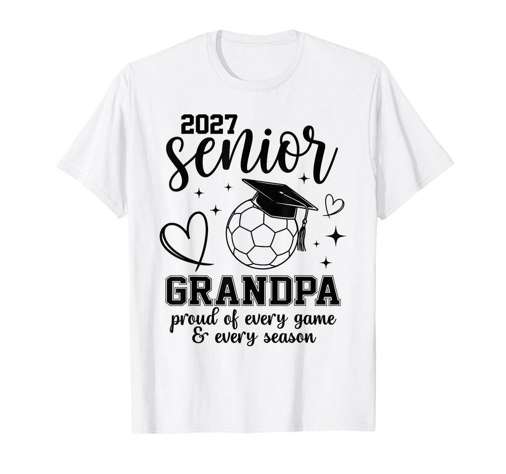 2027 Senior Soccer Grandpa Proud T-Shirt - Aesthetic Graphic Men Women