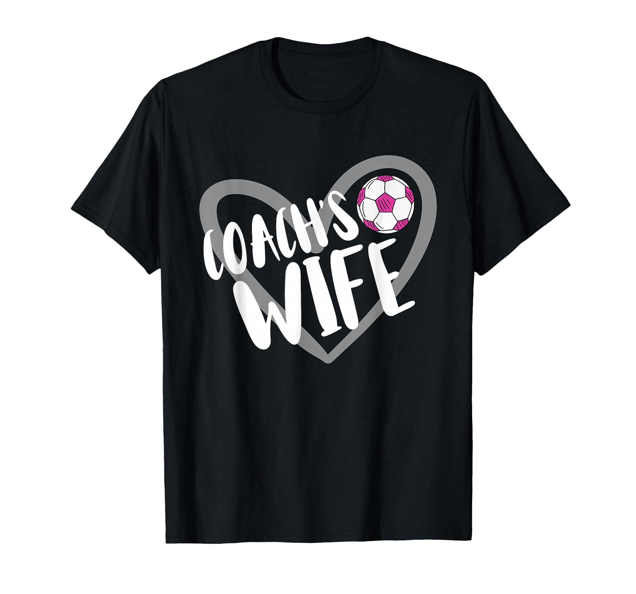 Soccer Coachs Wife Heart T-Shirt - Casual Everyday Wear Unisex