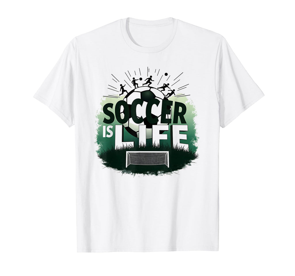 Soccer Is Life Inspiring T-Shirt - Casual Everyday Wear for Adults