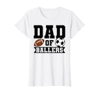 Dad Ballers Soccer Player T-Shirt - Custom Art Print Men Women