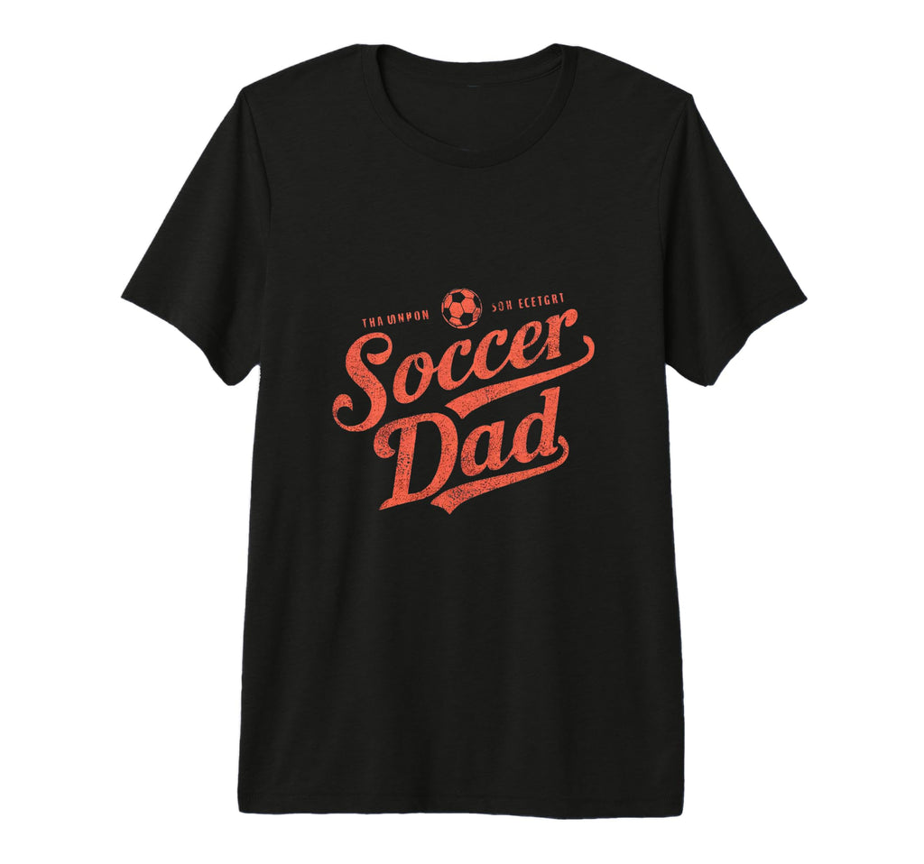 Soccer Dad Designs Daddy Fathers T-Shirt - Fun Novelty Design for Adults