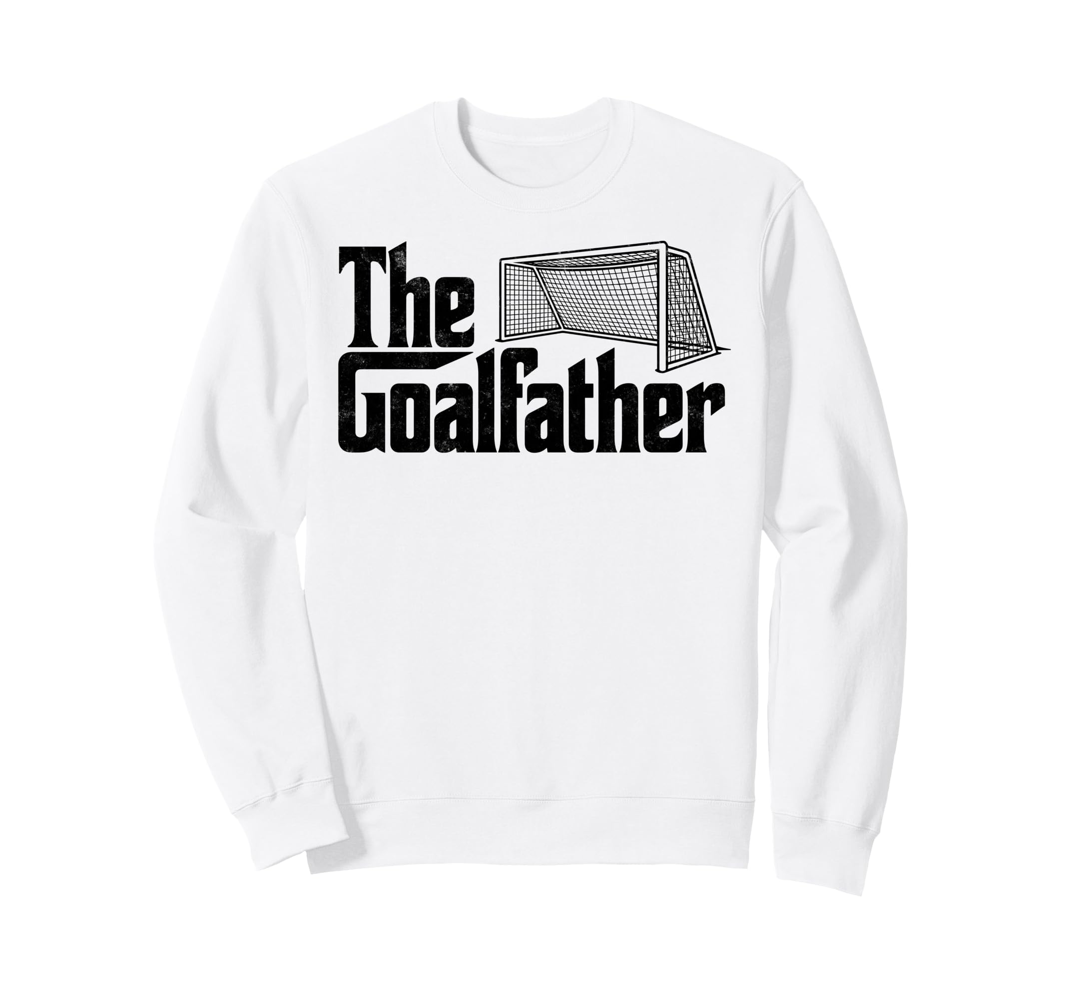 Goalfather Soccer Goalie Sweatshirt - Casual Everyday Wear for Adults