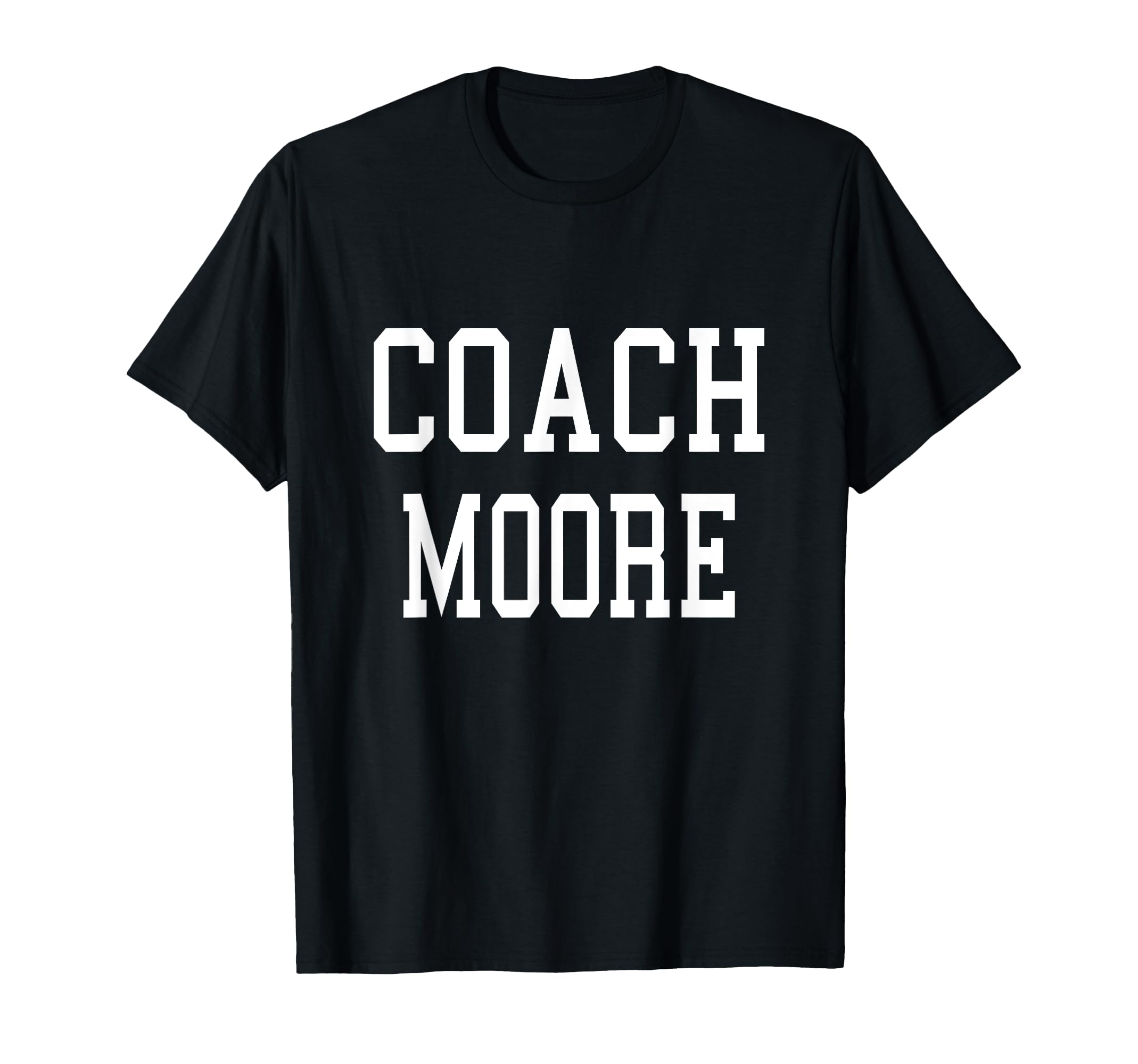 Coach Moore Custom Football Soccer T-Shirt - Casual Everyday Wear Unisex