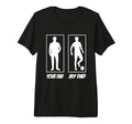 Your Dad My Dad Football Soccer Player T-Shirt - Novelty Apparel Men Women