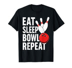 Eat Sleep Bowl Repeat T-Shirt - Novelty Apparel Unisex