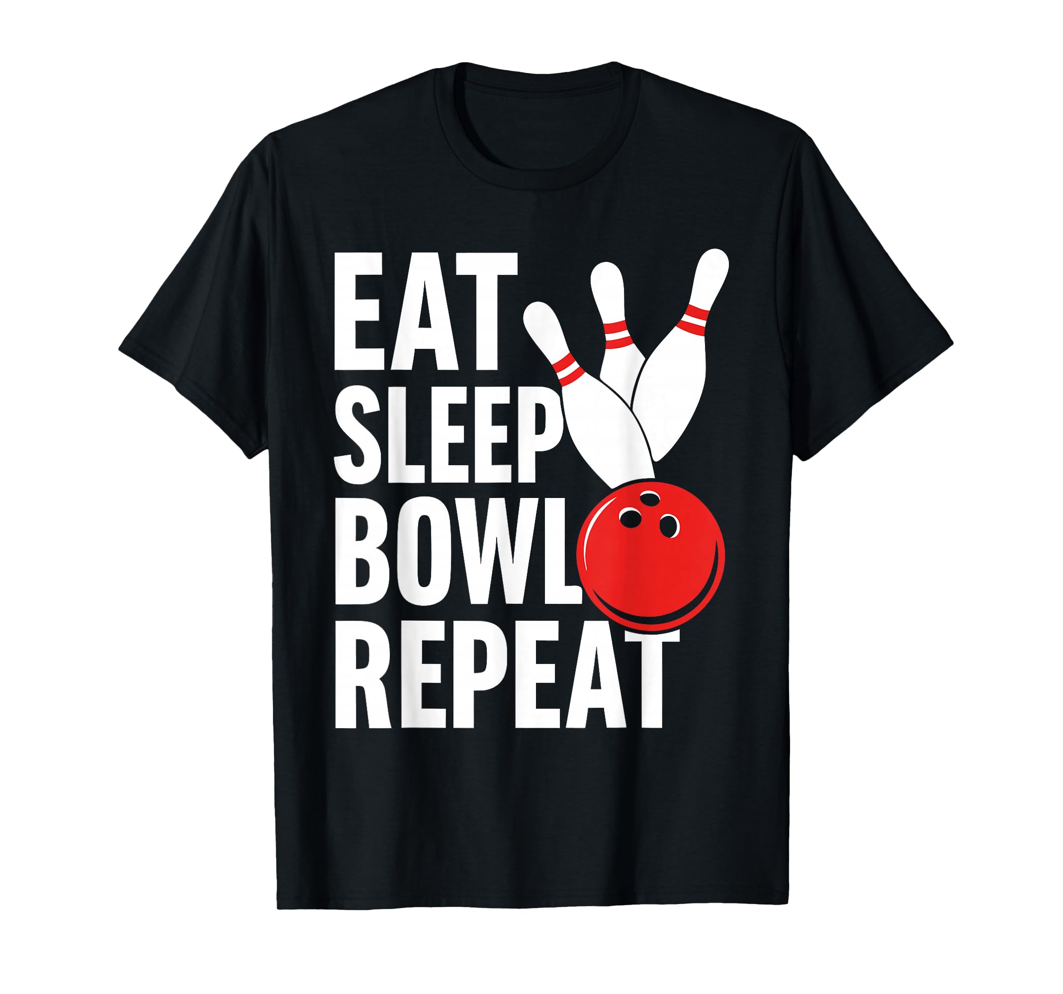 Eat Sleep Bowl Repeat T-Shirt - Novelty Apparel Unisex