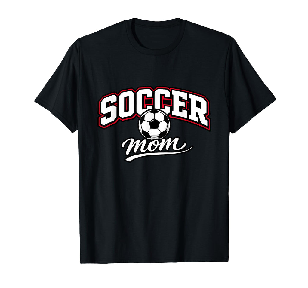 Soccer Mom Game Day Moms Pride Support T-Shirt - Novelty Apparel Unisex