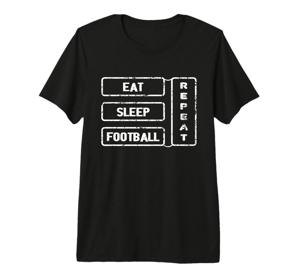 Football Fan Eat Sleep Football Repeat T-Shirt - Graphic Print for Adults