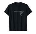 Funny No Soccer Today T-Shirt - Custom Art Print Men Women