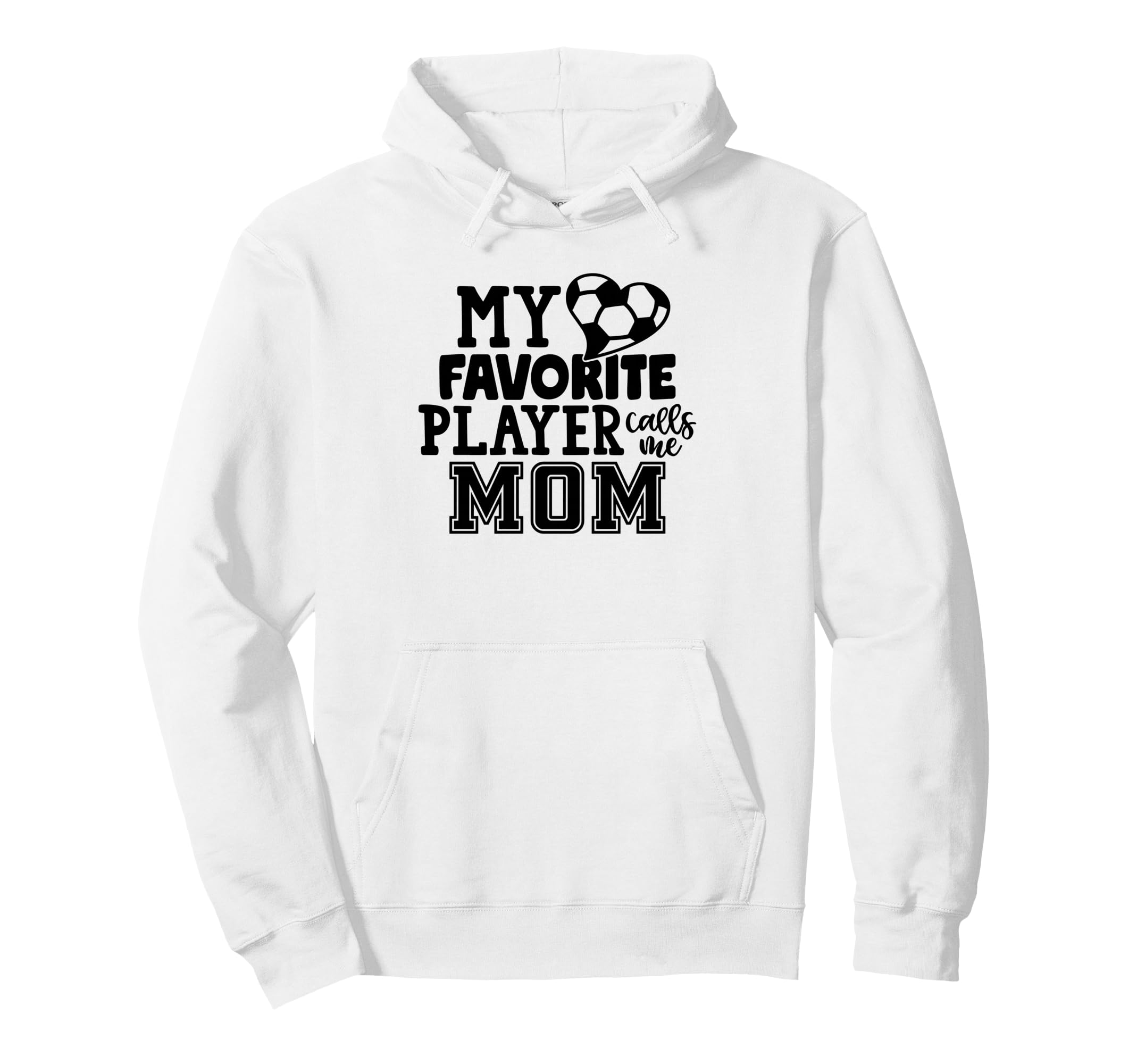 My Favorite Player Calls Me Mom Soccer Hoodie - Minimalist Print Unisex