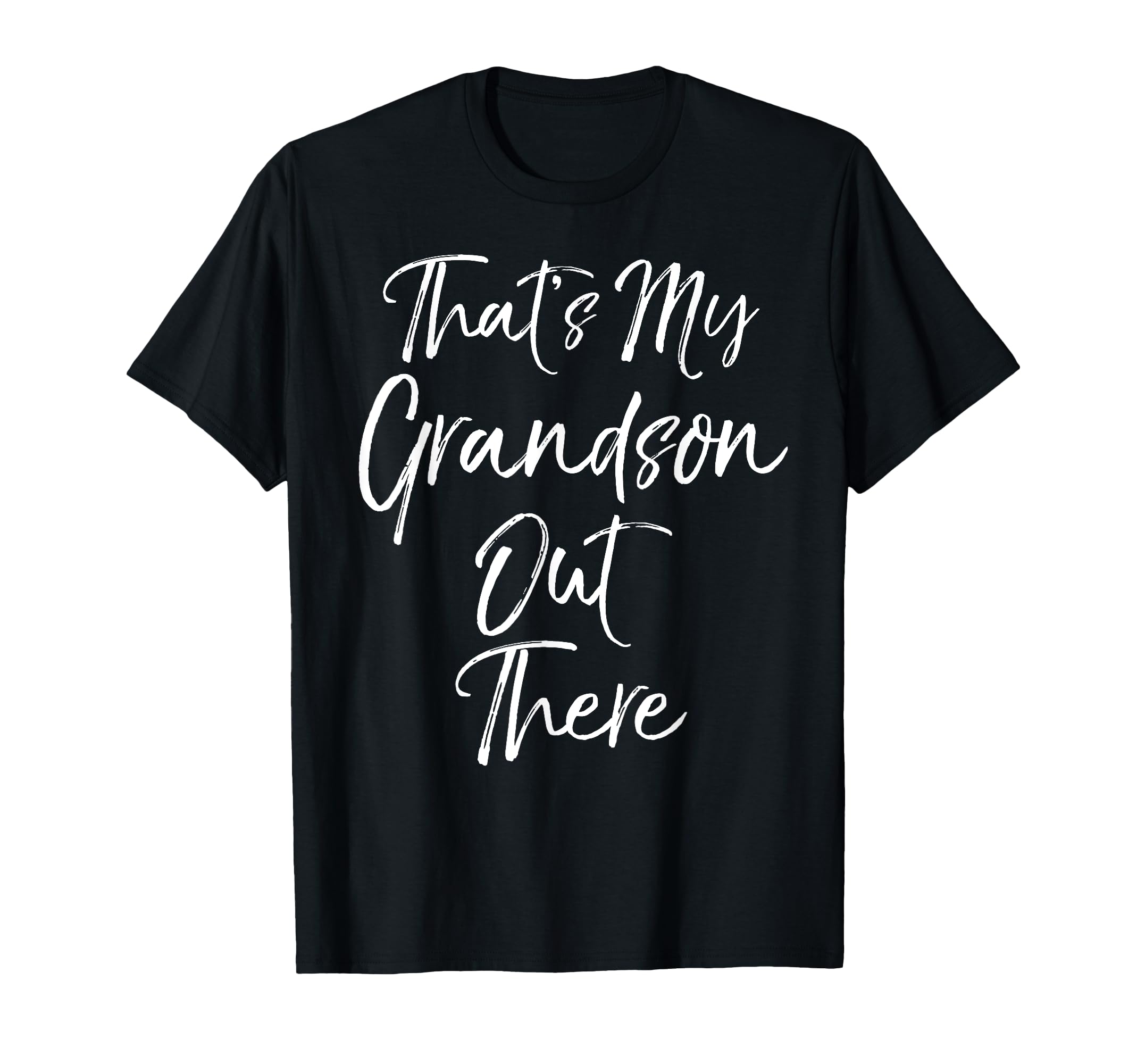 Thats My Grandson Out There Soccer T-Shirt - Trendy Graphic for Adults