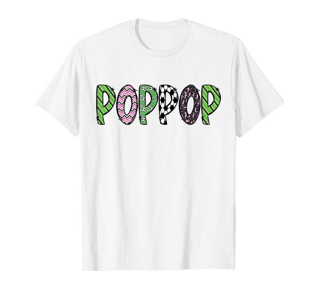 Soccer Poppop Funny Soccer Birthday T-Shirt - Custom Art Print Men Women