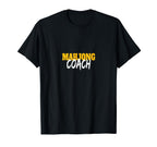 Mahjong Coach Coaching Trainer Teacher T-Shirt - Unique Graphic Men Women