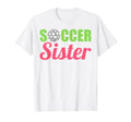 Soccer Sister Soccer Family Sports T-Shirt - Fun Novelty Design for Adults