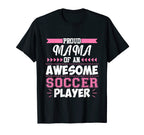 Mama Awesome Soccer Player Sports T-Shirt - Minimalist Print for Adults