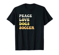 Peace Love Dogs Soccer Funny T-Shirt - Trendy Graphic for Adults