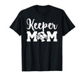 Soccer Keeper Mom Soccer Goalie T-Shirt - Fun Novelty Design Men Women