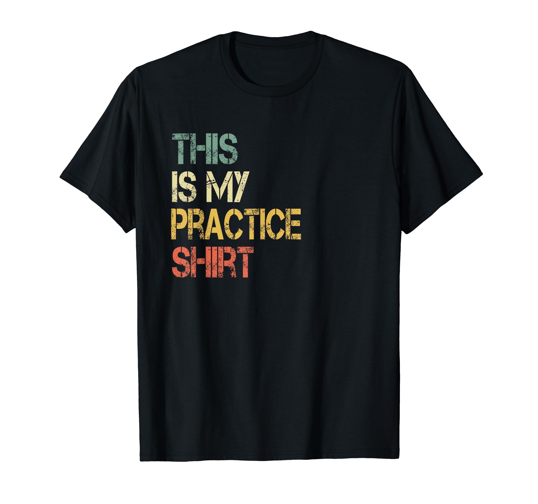 This Is My Practice Football Soccer T-Shirt - Novelty Apparel Unisex