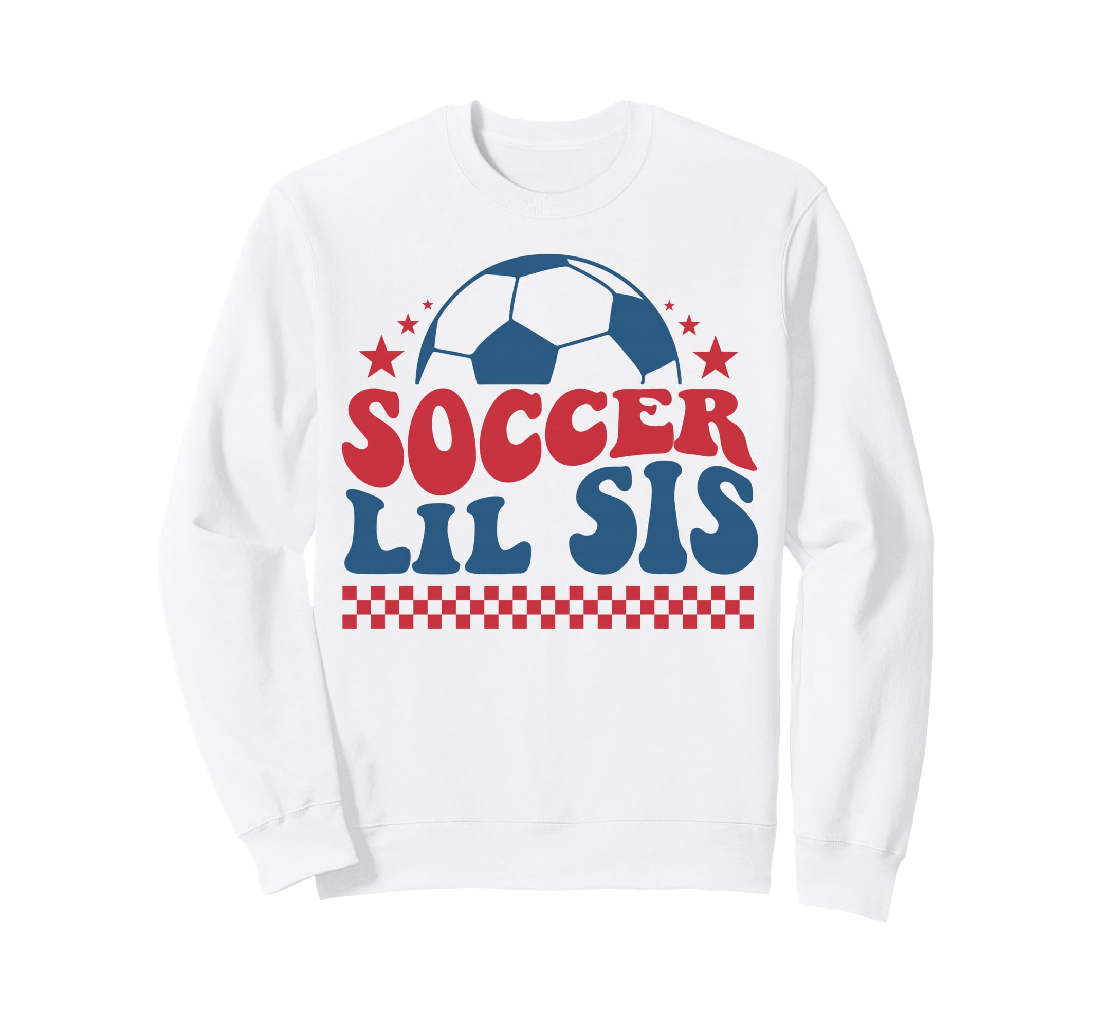 Soccer Lil Sis Soccer Sister Sweatshirt - Casual Everyday Wear for Adults