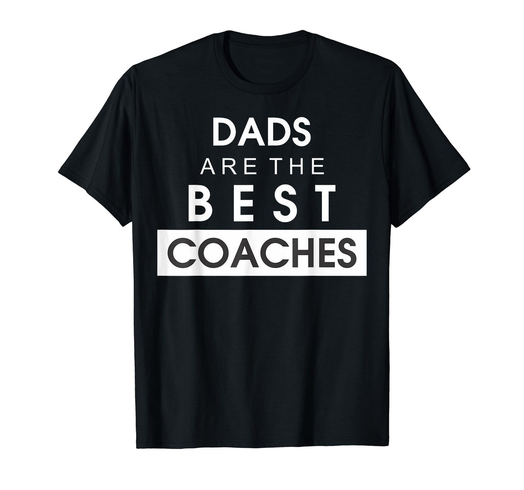 Best Coach Dad Fathers Day Funny T-Shirt - Streetwear Style Men Women