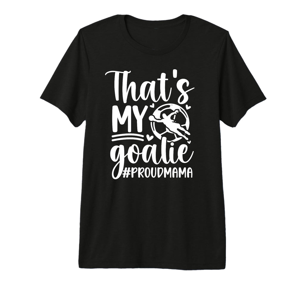 My Goalie Soccer Goalkeeper Mom Soccer T-Shirt - Trendy Graphic for Adults