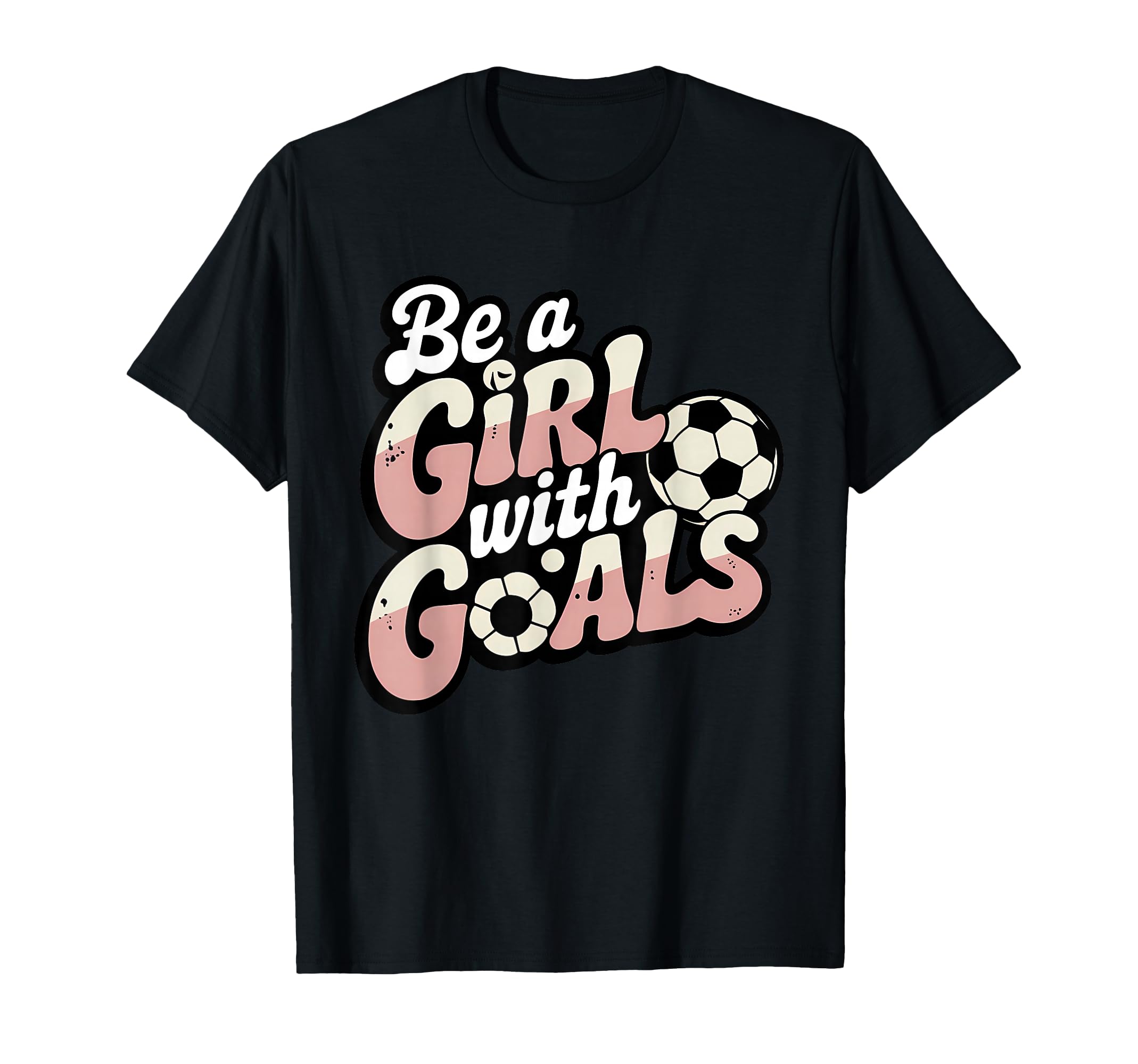 Be Goals Soccer Player Soccer T-Shirt - Graphic Print Men Women