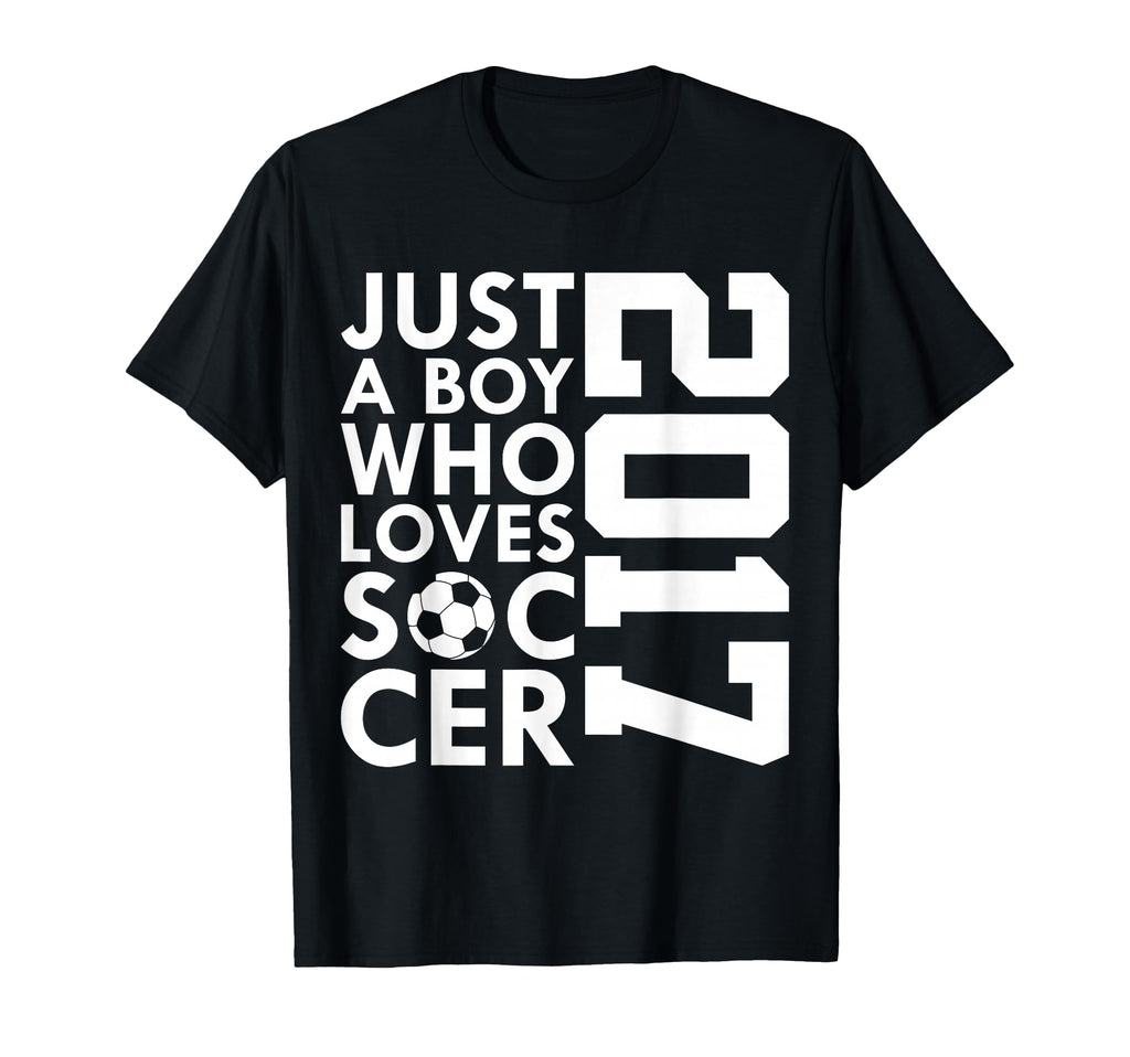 2017 Just Who Loves Soccer 9Th T-Shirt - Aesthetic Graphic Men Women