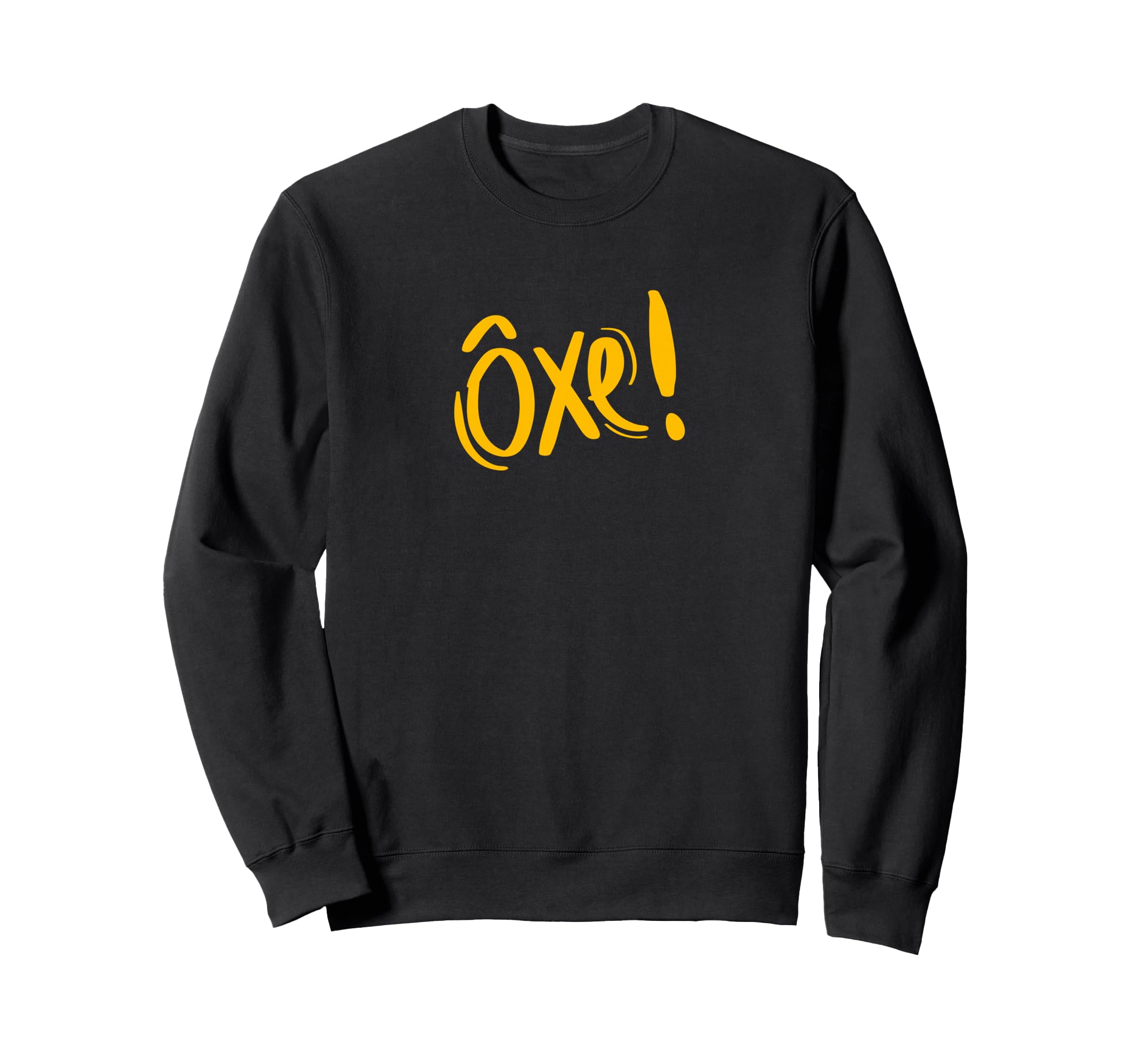Oxente Nordeste Bahia Oxe Brasil Sweatshirt - Novelty Apparel Unisex