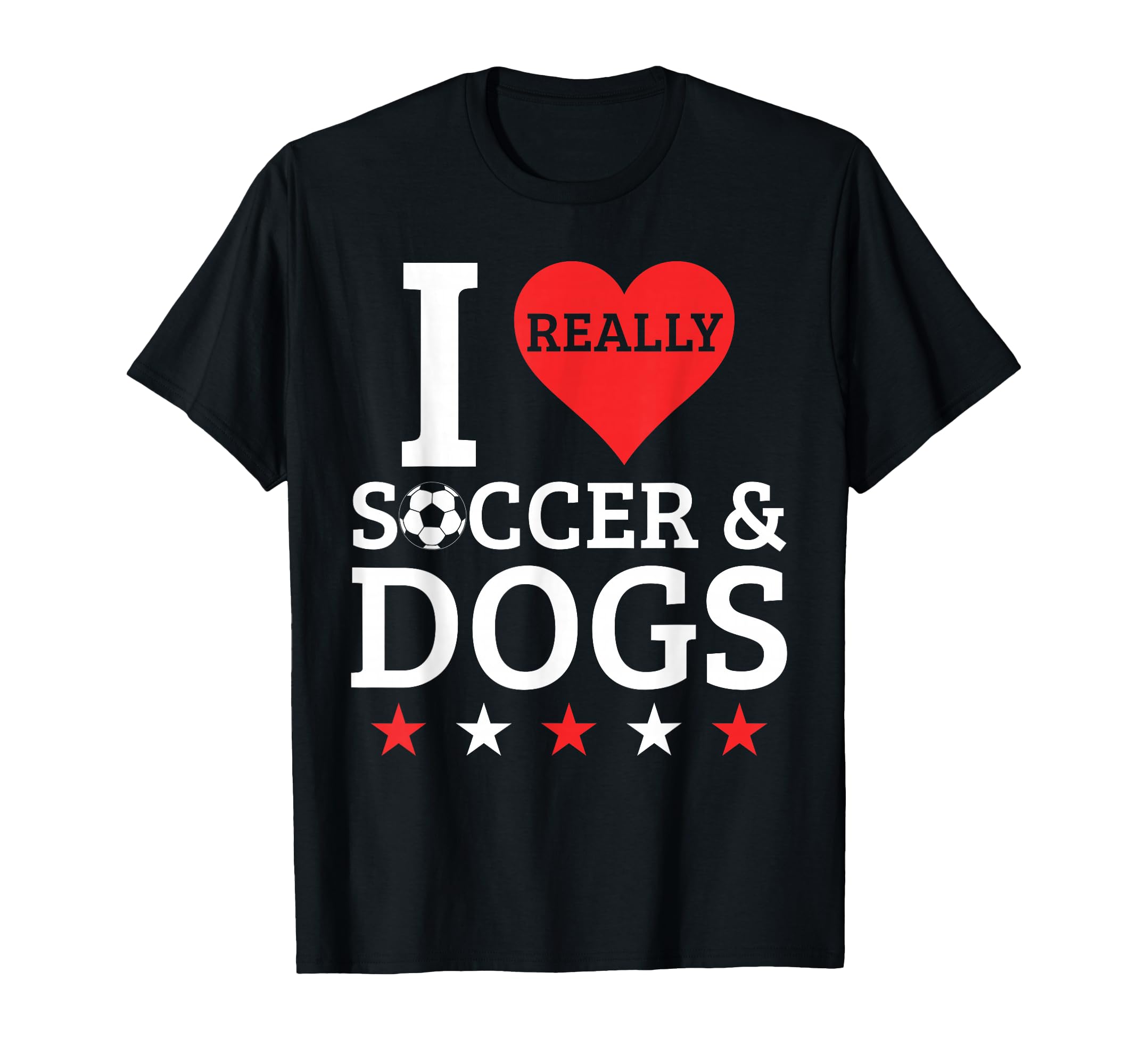 I Love Soccer And Dogs Funny Football T-Shirt - Fun Novelty Design Unisex