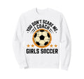Best Coaches Gift You Dont Sweatshirt - Fun Novelty Design for Adults