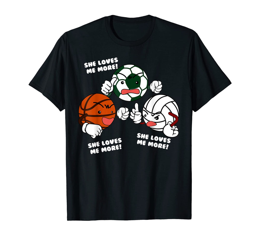 She Loves Me More Funny Soccer T-Shirt - Fun Novelty Design for Adults