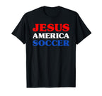 Soccer I Love Soccer Jesus And T-Shirt - Aesthetic Graphic Men Women