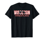 Wisconsin Wrestling Team Coach T-Shirt - Fun Novelty Design Unisex