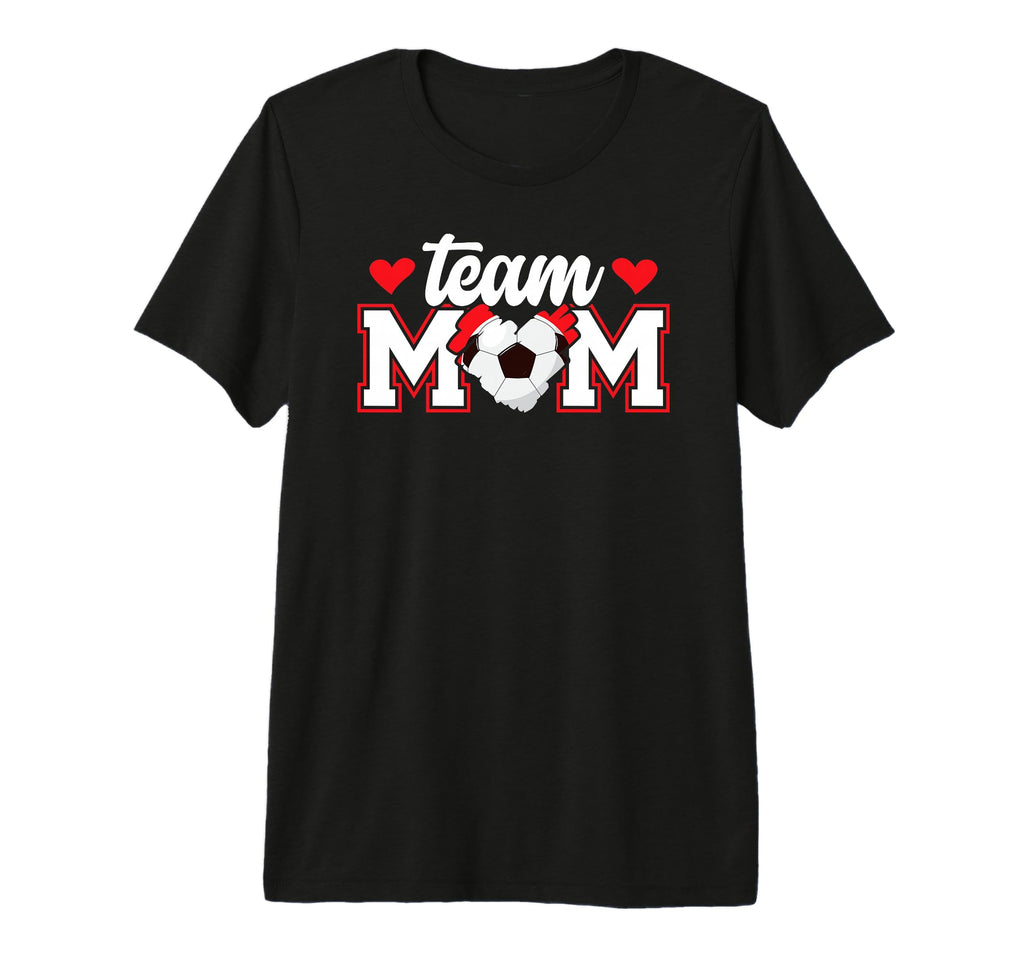 Soccer Team Mom Appreciation Soccer T-Shirt - Fun Novelty Design Men Women