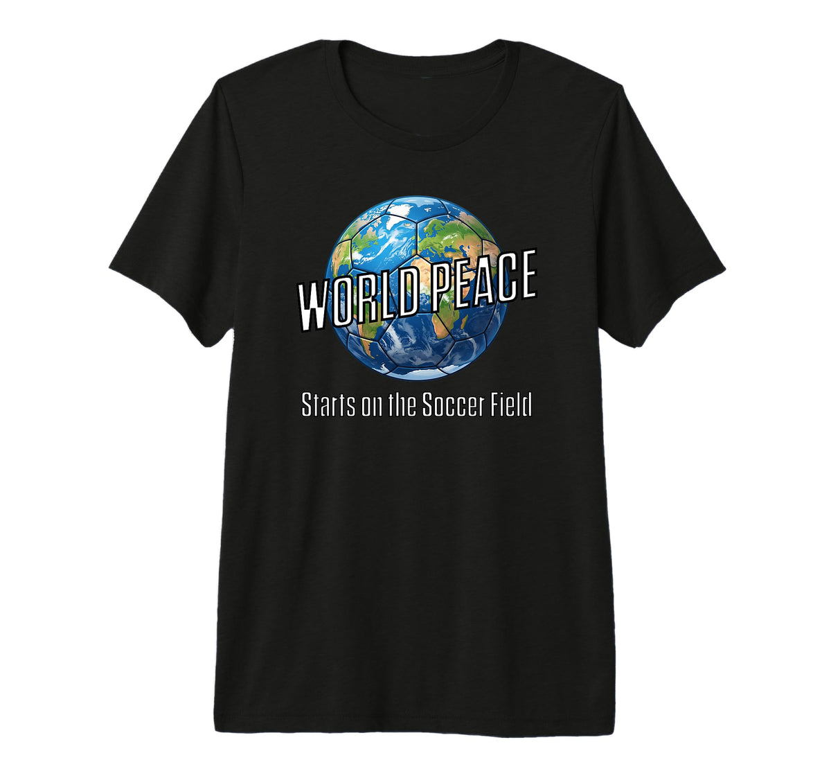 Soccer World Peace Starts Soccer T-Shirt - Fun Novelty Design for Adults