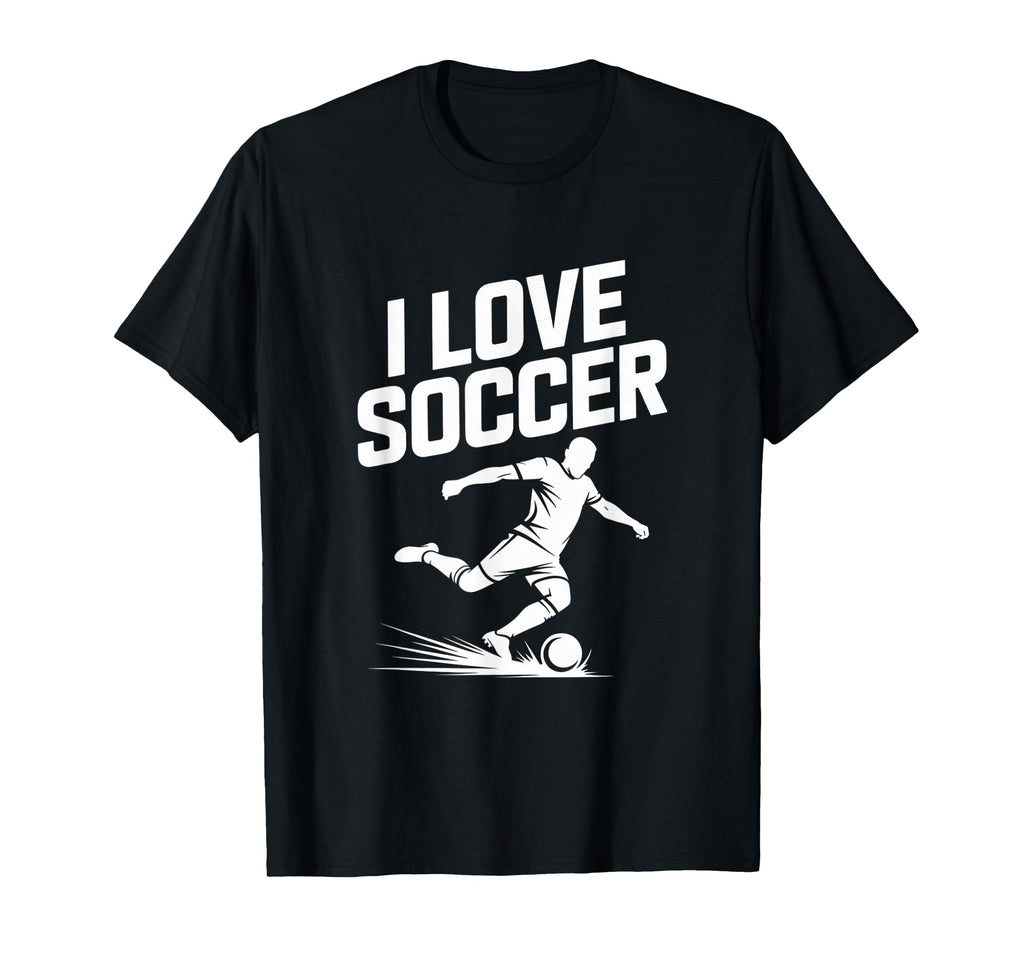 I Love Soccer Football Fans T-Shirt - Unique Graphic Unisex