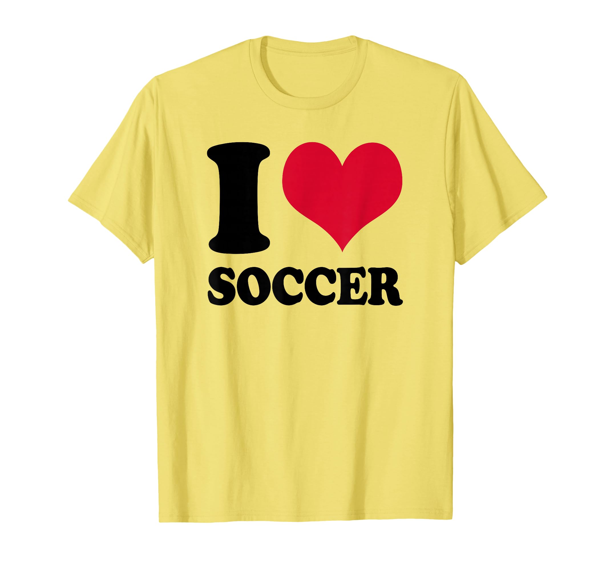I Love Soccer T-Shirt - Streetwear Style for Adults