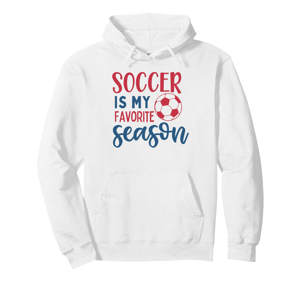 Soccer Is My Favorite Season Fan Hoodie - Unique Graphic Men Women