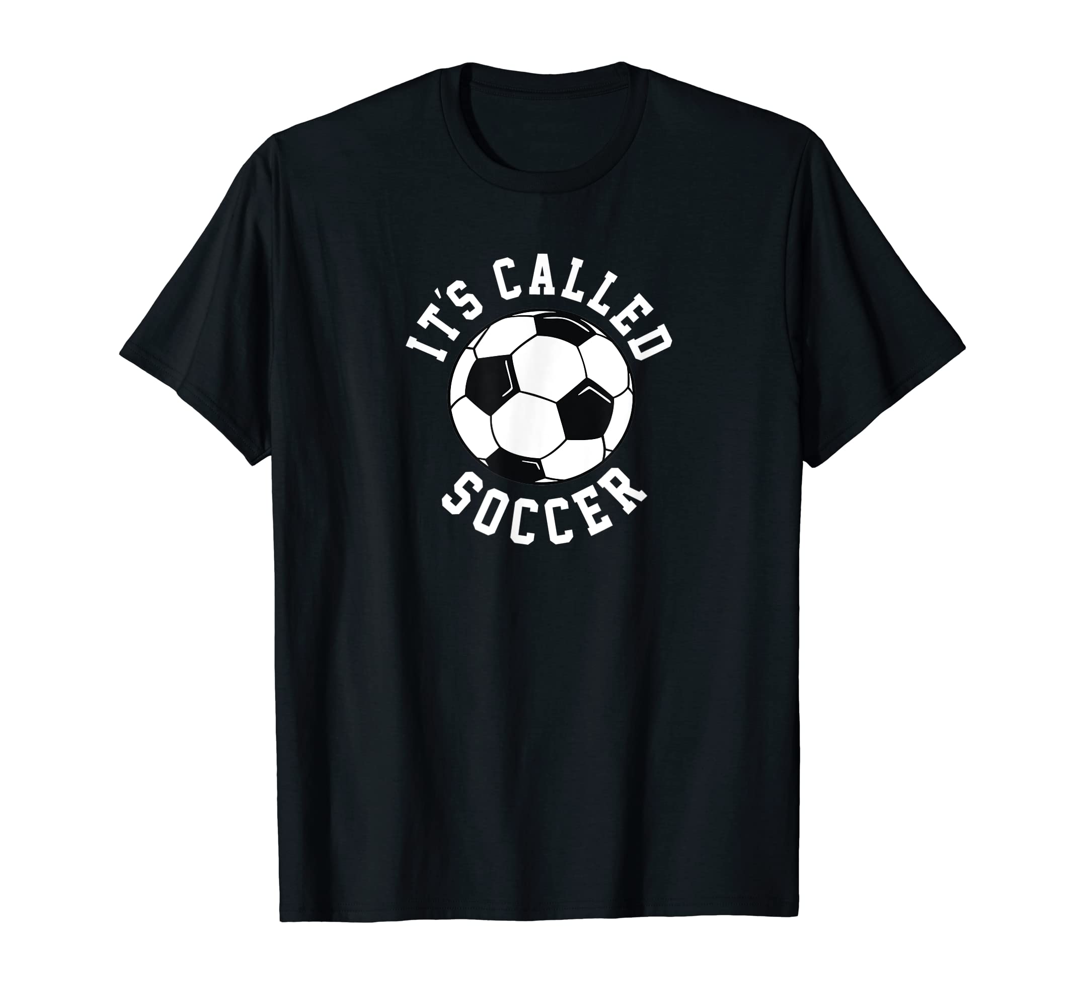 Its Called Soccer Funny Trending Sports T-Shirt - Trendy Graphic for Adults