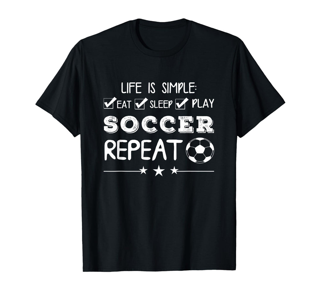 Soccer Sports Lover Life Is Simple T-Shirt - Unique Graphic for Adults