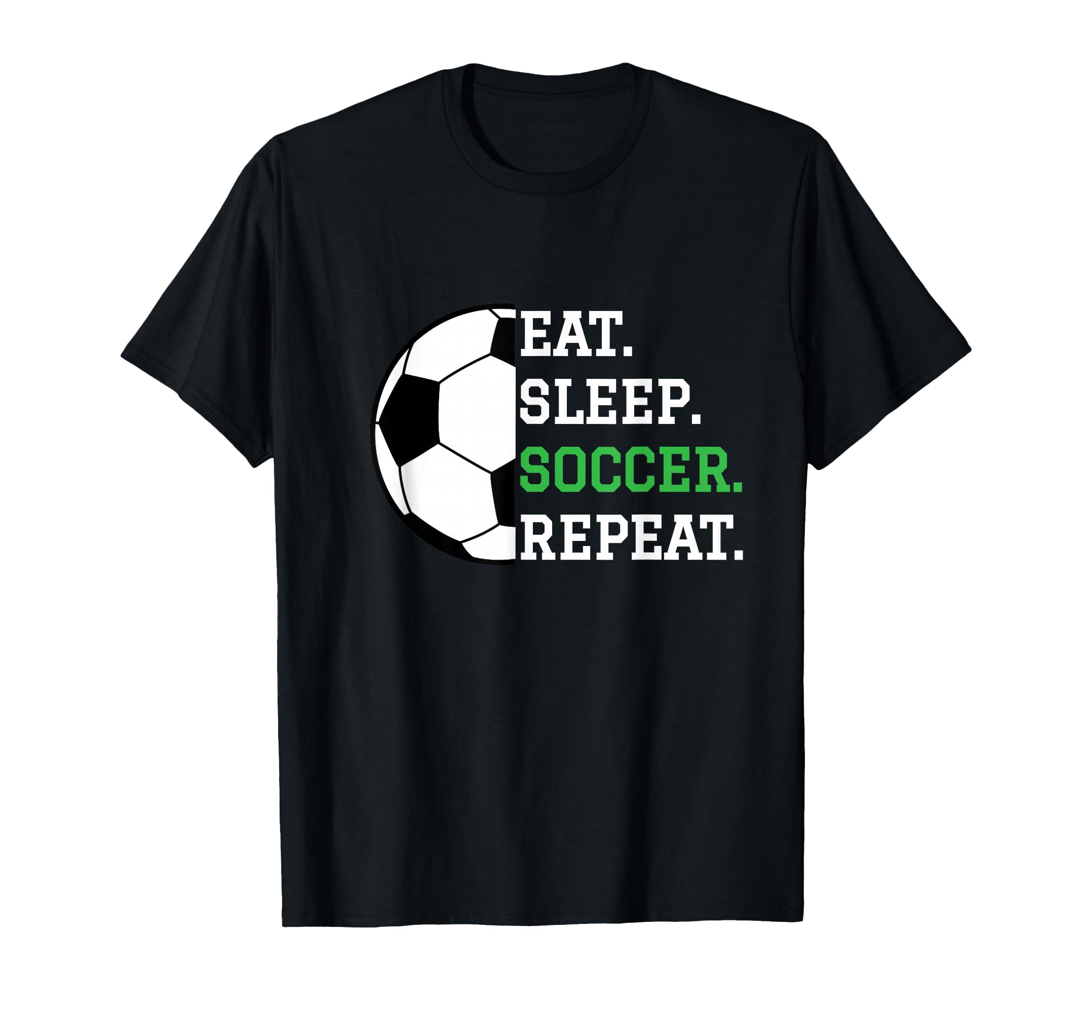 Soccer Player Soccer Lover Eat Sleep T-Shirt - Minimalist Print Unisex