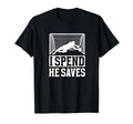 He Saves Soccer Goalkeeper Mom Soccer T-Shirt - Unique Graphic Men Women